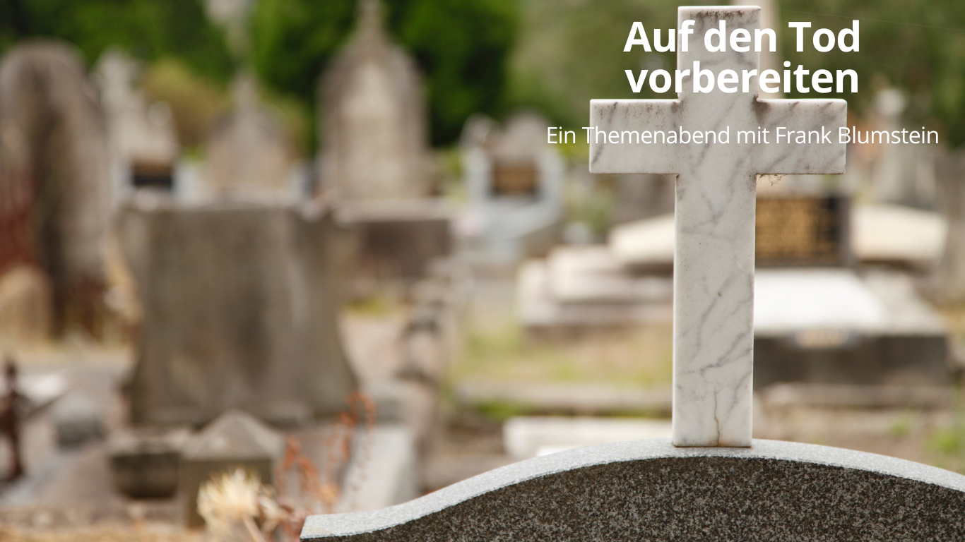 Ein Abend zum Thema Sterbevorsorge