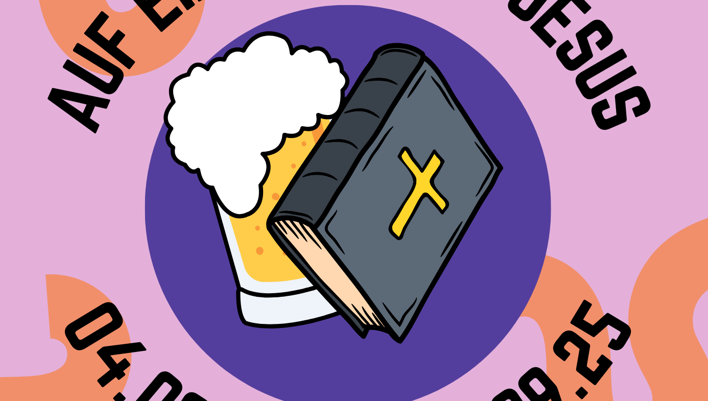 „O zapft is“ Bibel und Bier* startet nach der Sommerpause!B