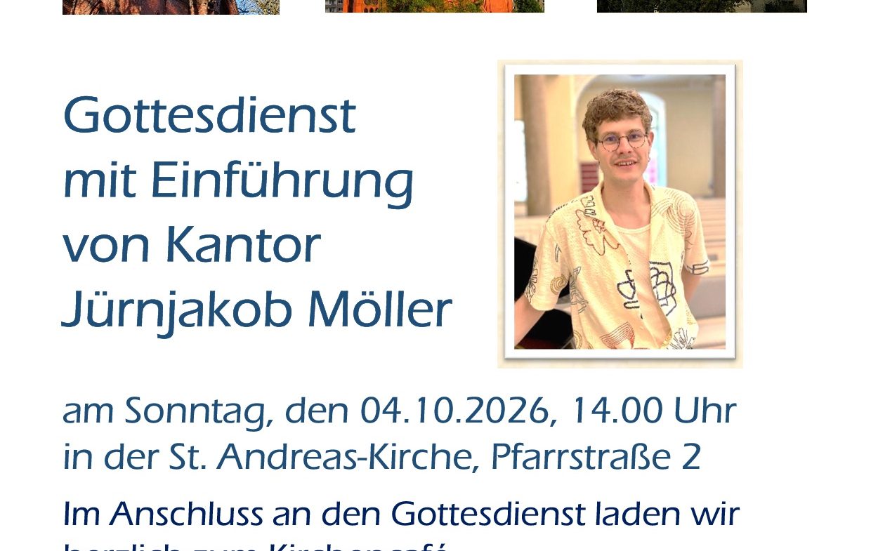 Einführungsgottesdienst unseres Kantors Jürnjakob Möller am 04.10.2026